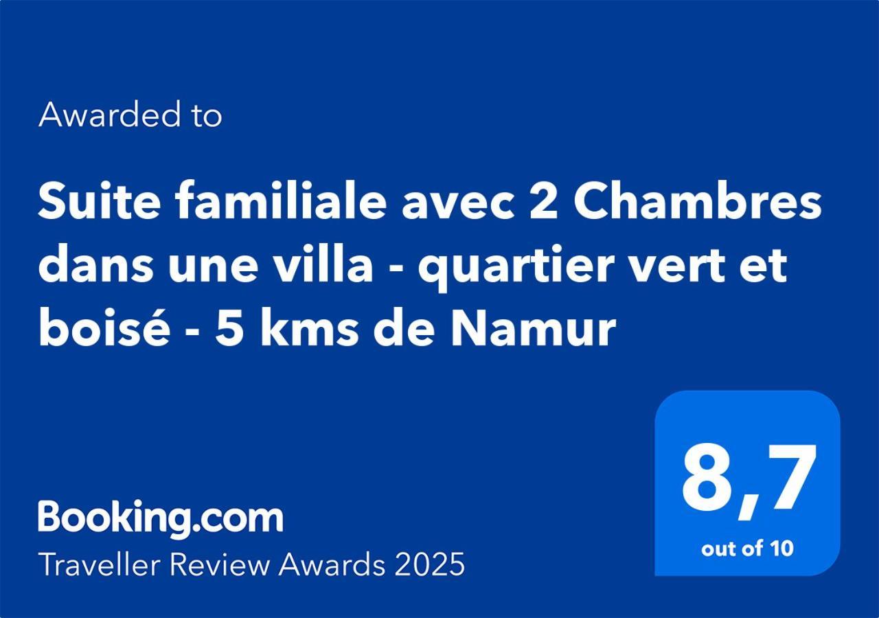 Suite Familiale Avec 2 Chambres Dans Une Villa - Quartier Vert Et Boise - 5 Kms De Намюр Екстериор снимка